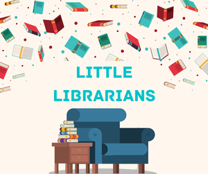 LITTLE LIBRARIANS LITTLE LIBRARIANS
